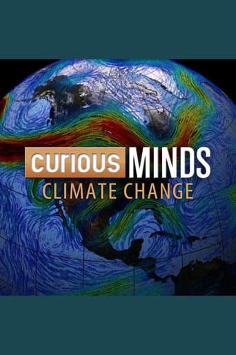 Curious Minds:  Climate Change