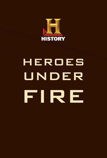 Heroes Under Fire