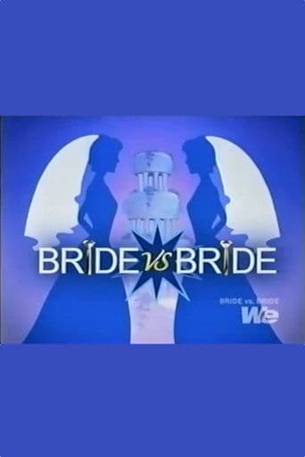 Bride vs. Bride