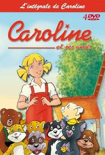 Caroline & Her Friends