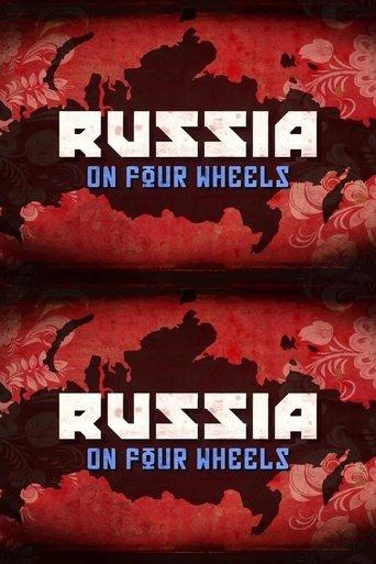 Russia on Four Wheels
